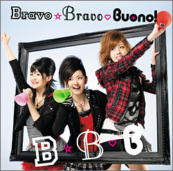 Bravo☆Bravo（初回限定盘） ／Buono！